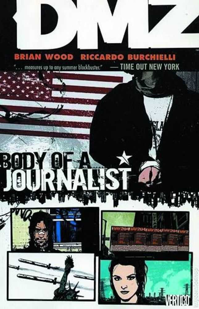 Dmz TPB Volume 02 Body Of A Journalist (Nov060292) (Mature)