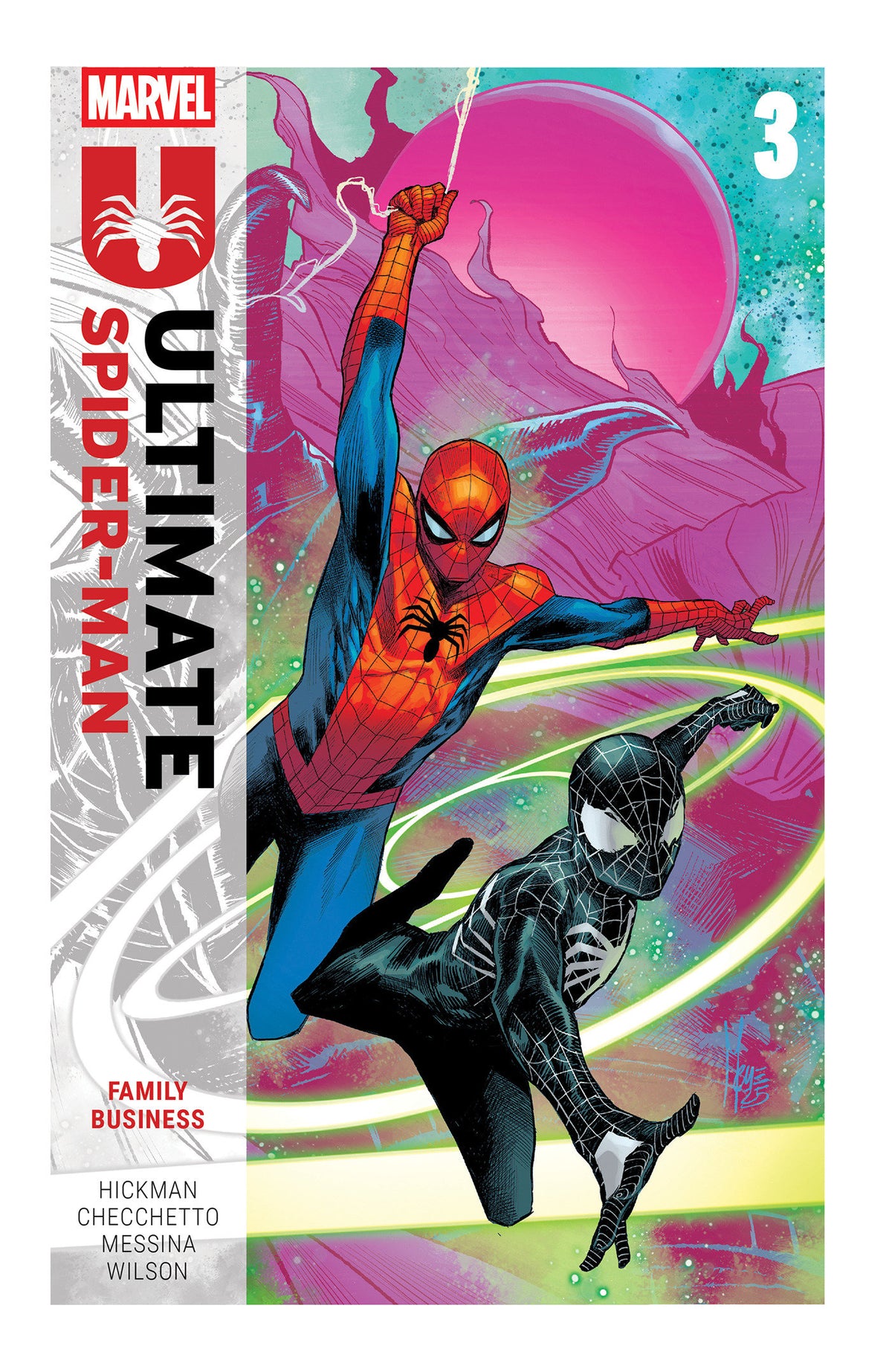 Ultimate Spider-Man By Jonathan Hickman Volume. 3: Family Business