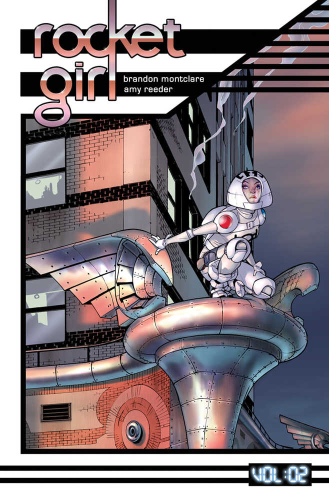 Rocket Girl TPB Volume 02 Only The Good